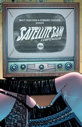 Satellite Sam Compendium TP by Matt Fraction and Howard Chaykin